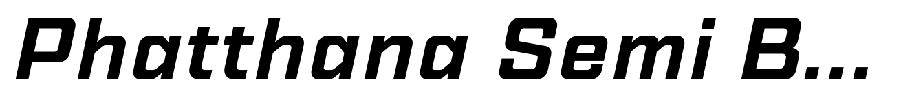Phatthana Semi Bold Italic
